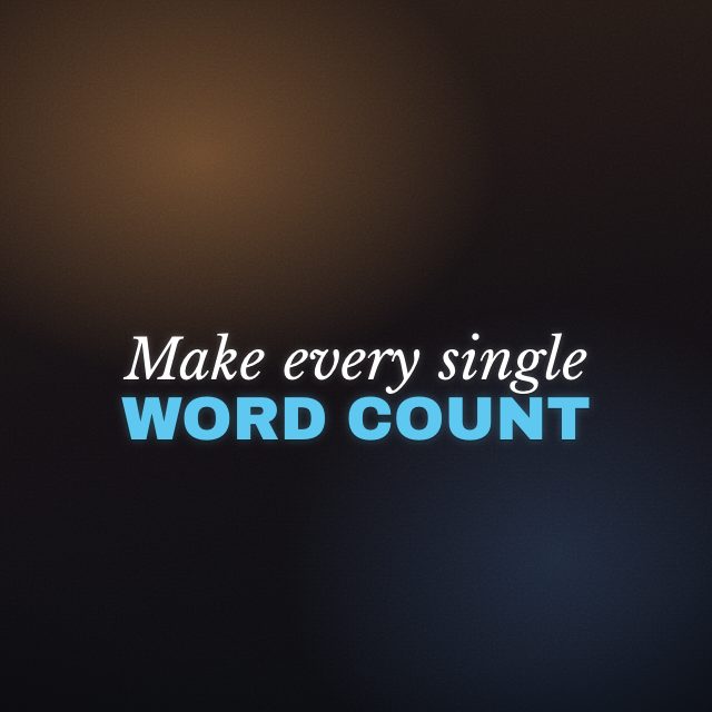 The Aura caption style on the line “Make every single word count”