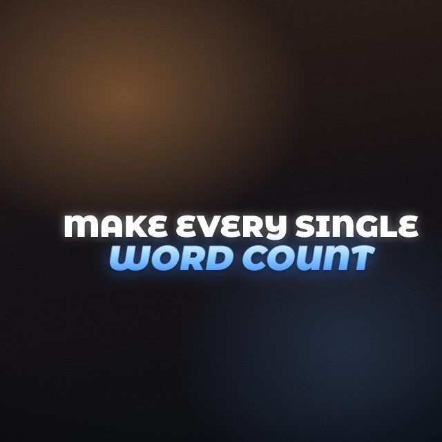 The Creator caption style on the line “Make every single word count”