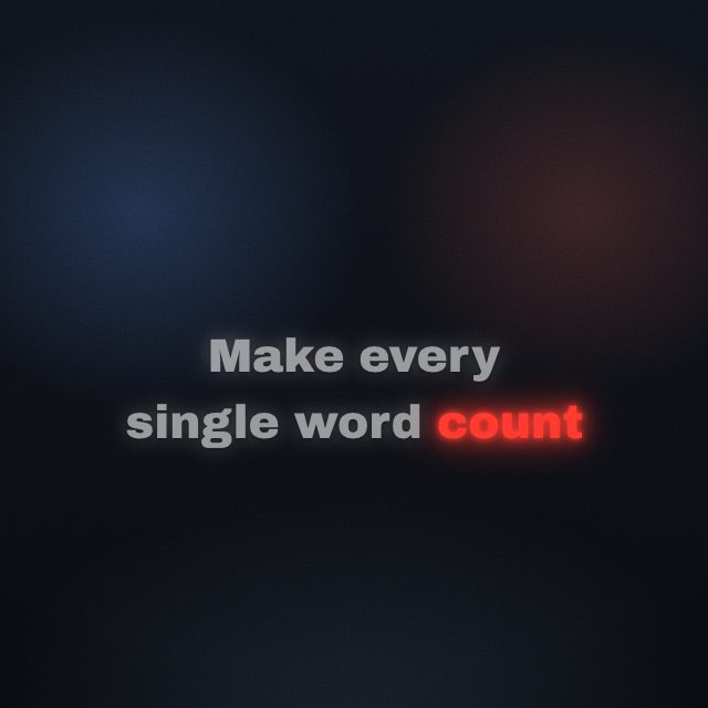 The Glow caption style on the line “Make every single word count”